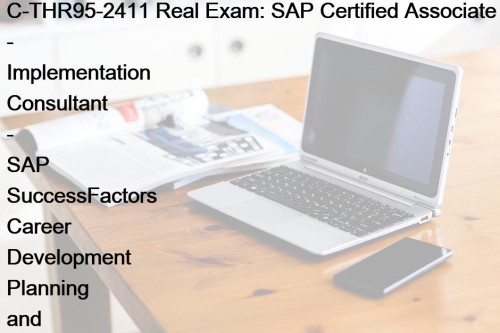 2025 Dumps C-THR95-2411 Guide | Reliable C-THR95-2411 Real Exam: SAP Certified Associate - Implementation Consultant - SAP SuccessFactors Career Development Planning and Mentoring